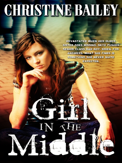 Title details for Girl in the Middle by Christine Bailey - Available